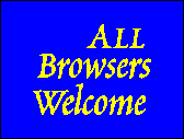 All Browsers Welcome
